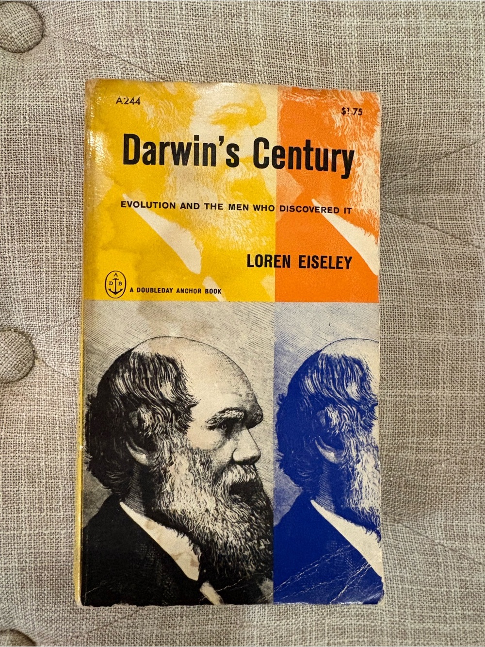 Dawkins century evolution and the men who discovered it by Loren Eiseley